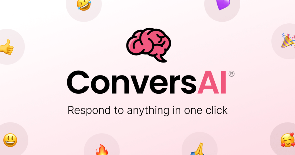 ConversAI : Respond to anything in just one click