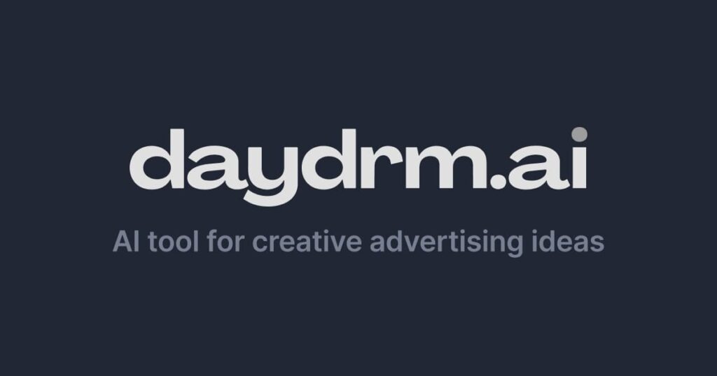 Daydrm.ai : AI tool for creative advertising ideas