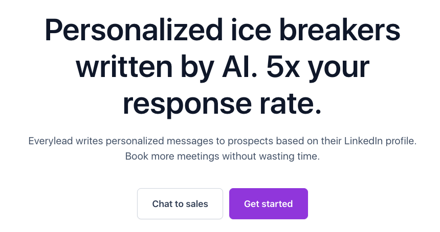 Everylead : Personalized ice breakers written by AI. 5x your response rate.