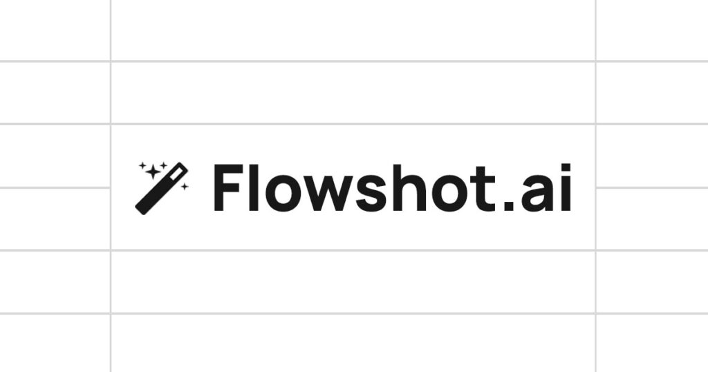 Flowshot : Scalable AI for Google Sheets