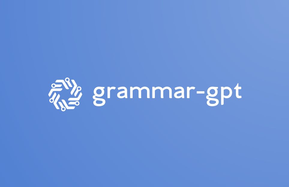 Grammar GPT : Grammar Fixer with ChatGPT Technology: Your Ultimate Writing Companion!