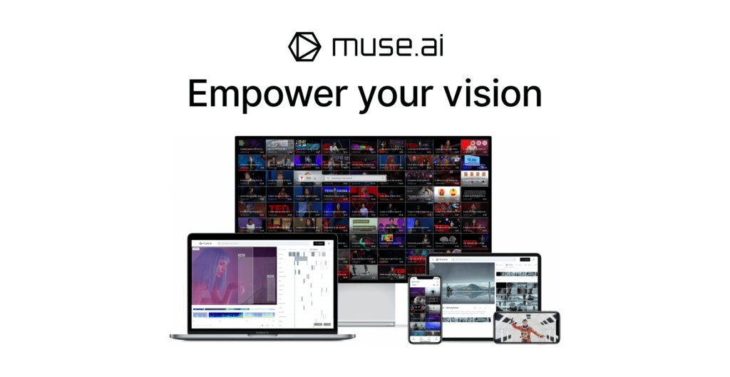 Muse AI : The power of video