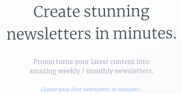 Promo.ai : Create stunning newsletters in minutes.