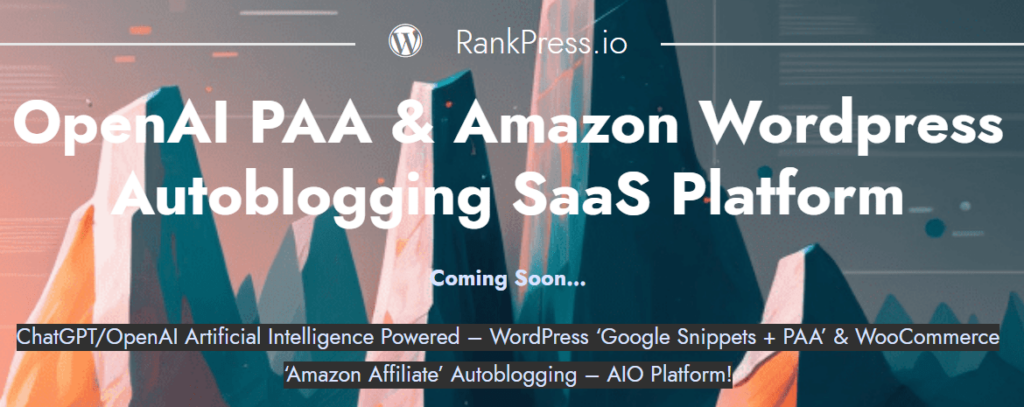 RankPress.io : OpenAI PAA & Amazon Wordpress Autoblogging SaaS Platform