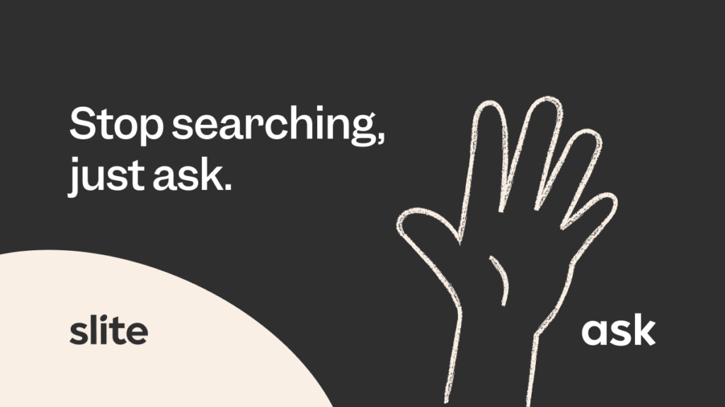 Slite - Ask : Stop searching, start asking