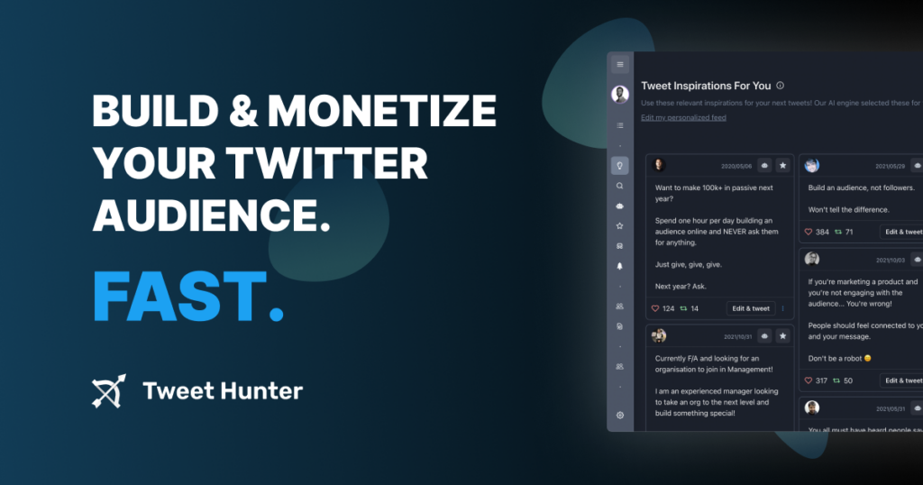 Tweet Hunter : Build & monetize your twitter audience