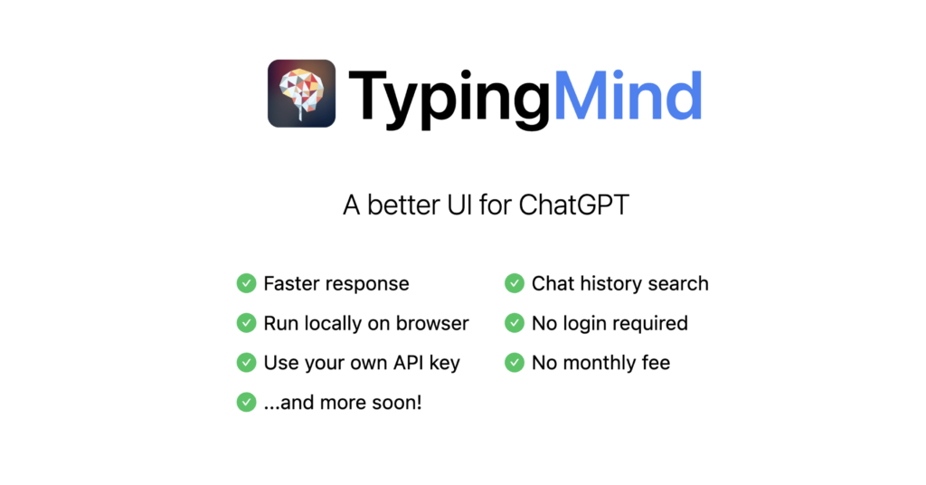 TypingMind : A better UI for ChatGPT