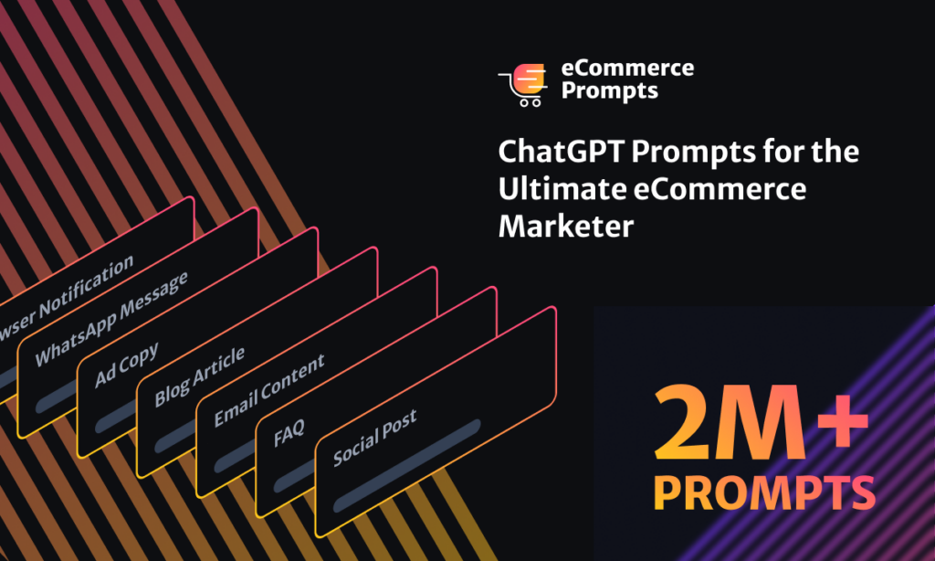 eCommerce ChatGPT Prompts : ChatGPT  Prompts for the Ultimate eCommerce Marketer